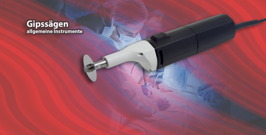 Gipssäge und Autopsiesäge Gipssäge und Autopsiesäge
